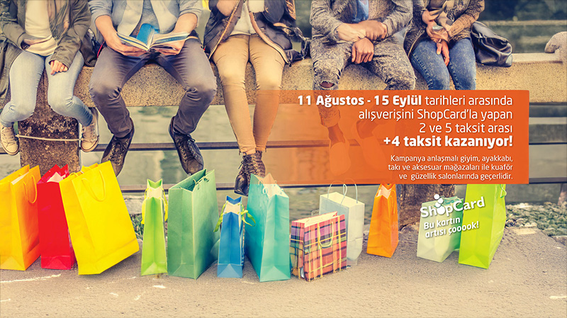 11 Ağustos-15 Eylül tarihleri arasında alışverişini ShopCard’la yapan  2 ve 5 taksit arasına +4 taksit kazanıyor!